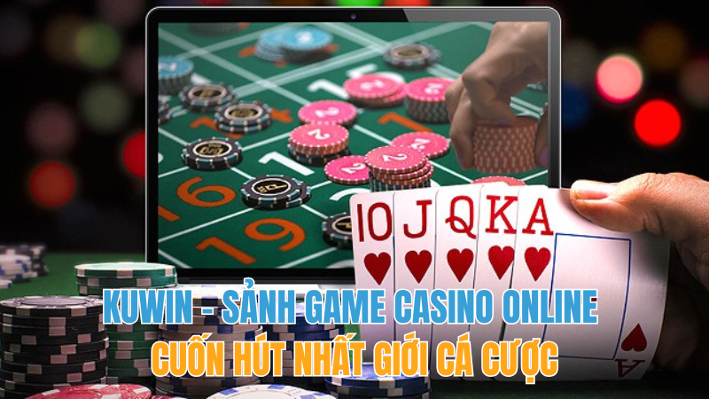 Kuwin-sanh-game-casino-online-2024